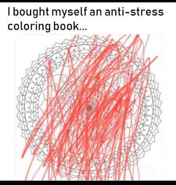 This describes my current mood perfectly. #stressed #becausecoloringinsidethelinesismorestressful